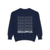 "Seguimos" Persistence Sweatshirt