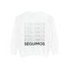 "Seguimos" Persistence Sweatshirt